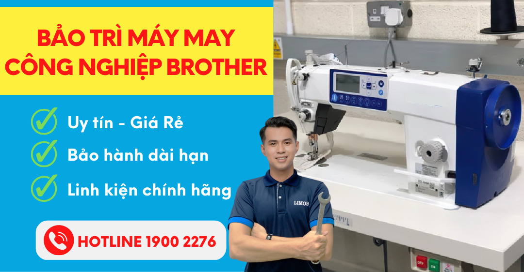 Bảo Trì Máy May Công Nghiệp Brother Limosa