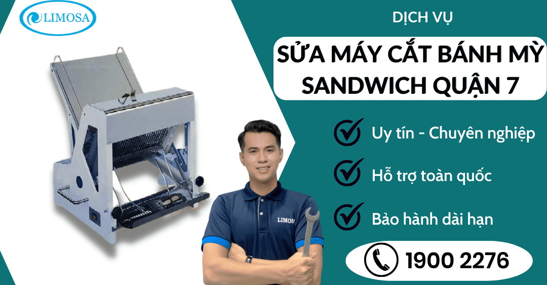 Sửa máy cắt bánh mỳ sandwich quận 7 Limosa