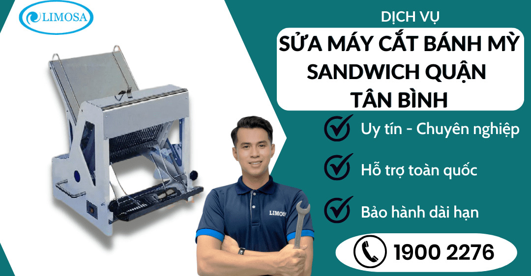 Sửa máy cắt bánh mỳ sandwich quận tân bình Limosa