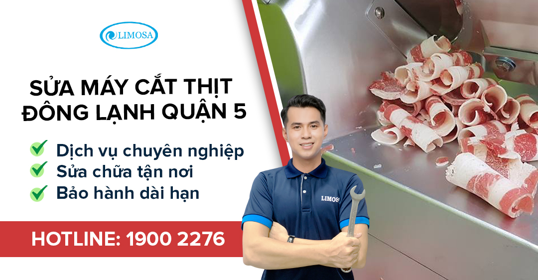 Sửa Máy Cắt Thịt Đông Lạnh Quận 5 Limosa