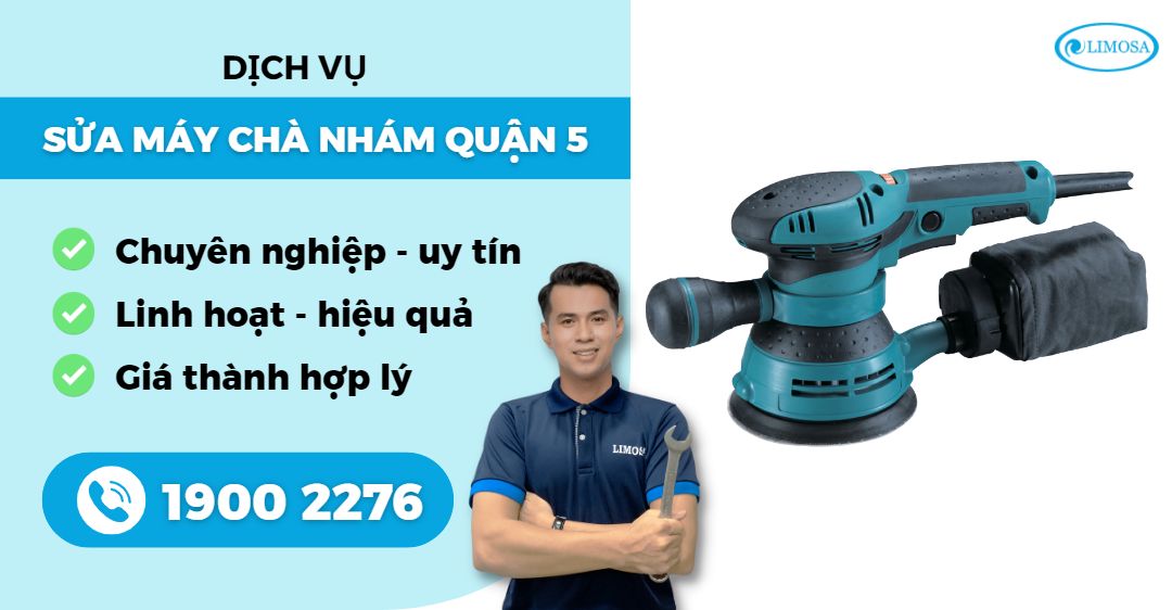 Sữa Máy Chà Nhám Quận 5 Limosa