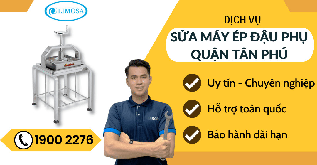 Sửa máy ép đậu phụ quận Tân Phú Limosa