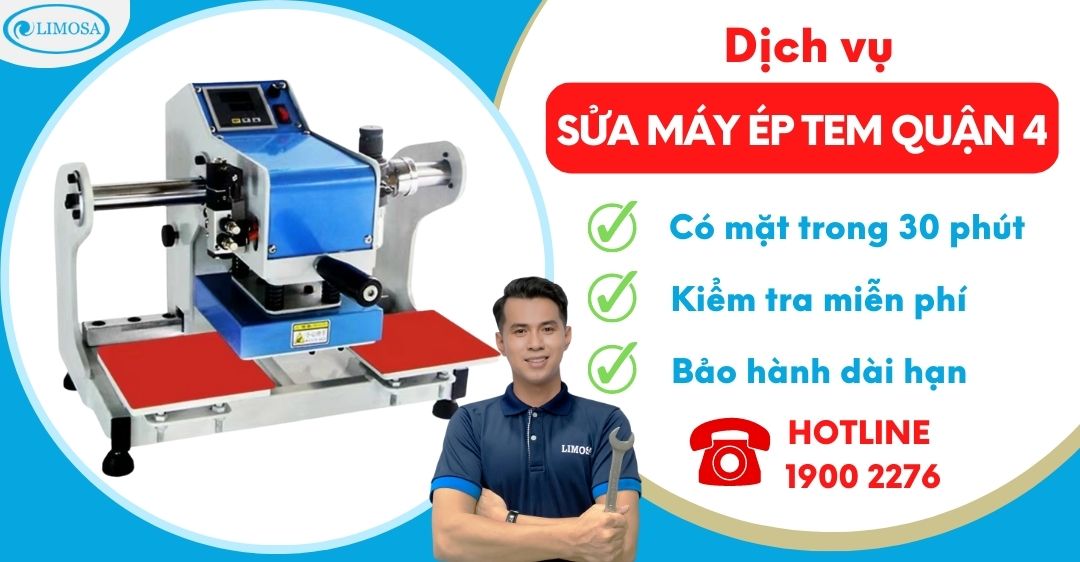 Sửa Máy Ép Tem Quận 4 Limosa