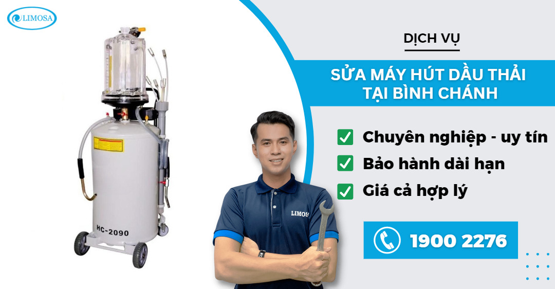 Sửa Máy Hút Dầu Thải Tại Bình Chánh Limosa
