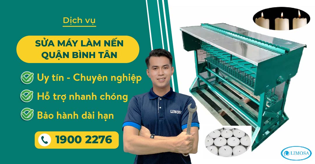 sửa máy làm nến quận bình tân Limosa
