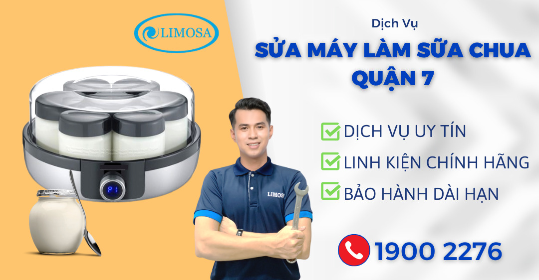 Sửa Máy Làm Sữa Chua Quận 7 Limosa