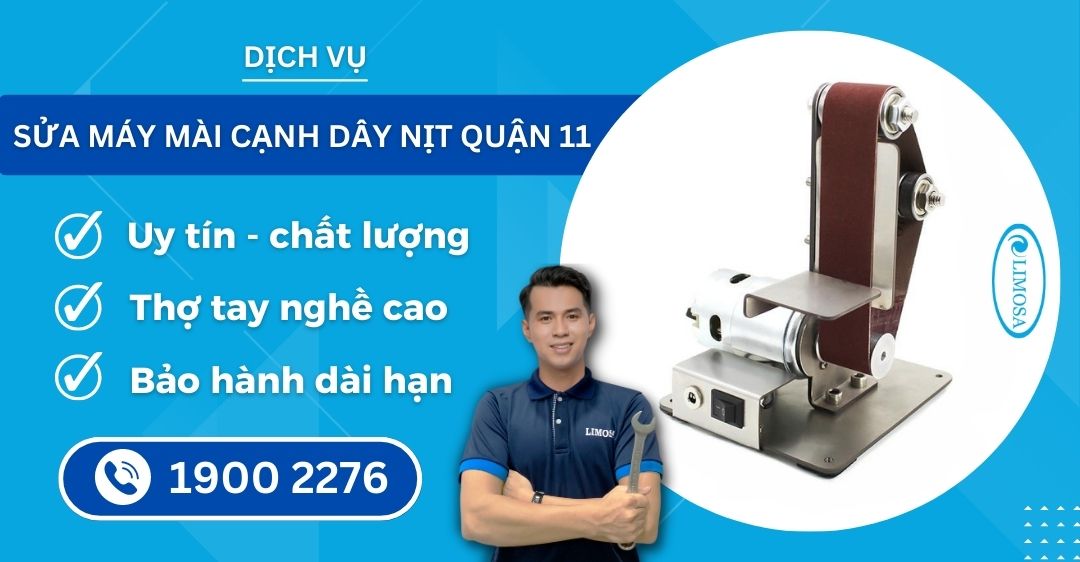 Sửa Máy Mài Cạnh Dây Nịt Quận 11 Limosa