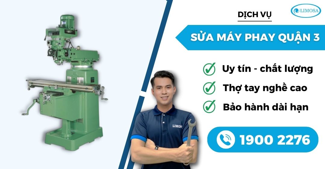 Sửa Máy Phay Quận 3 Limosa