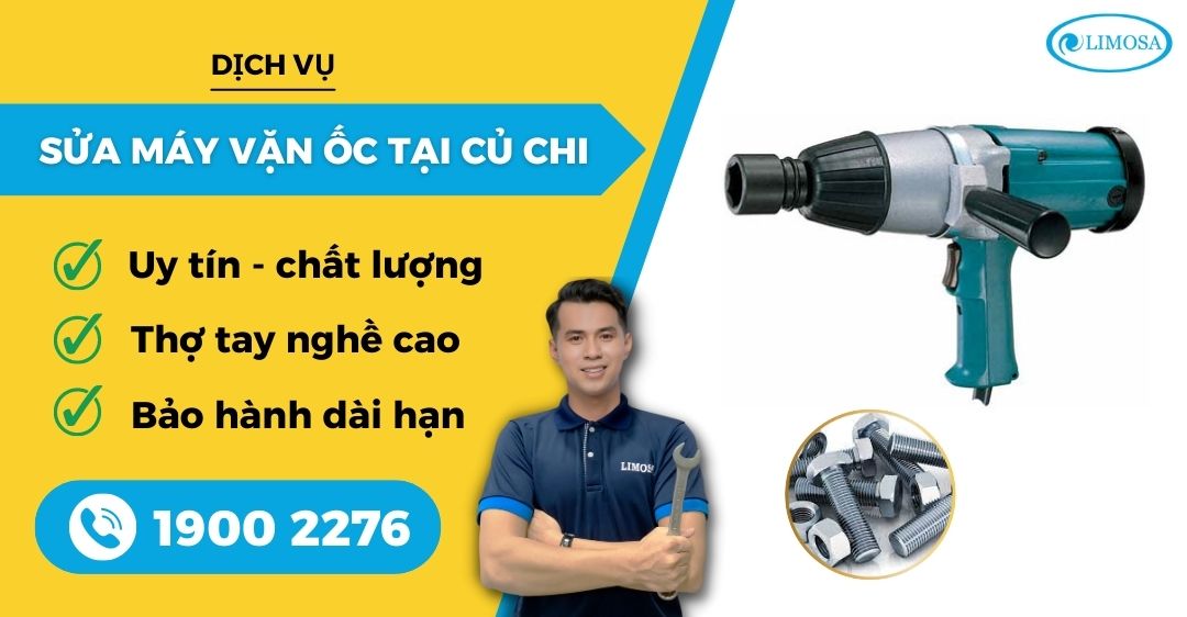 Sửa Máy Vặn Ốc Tại Củ Chi Limosa