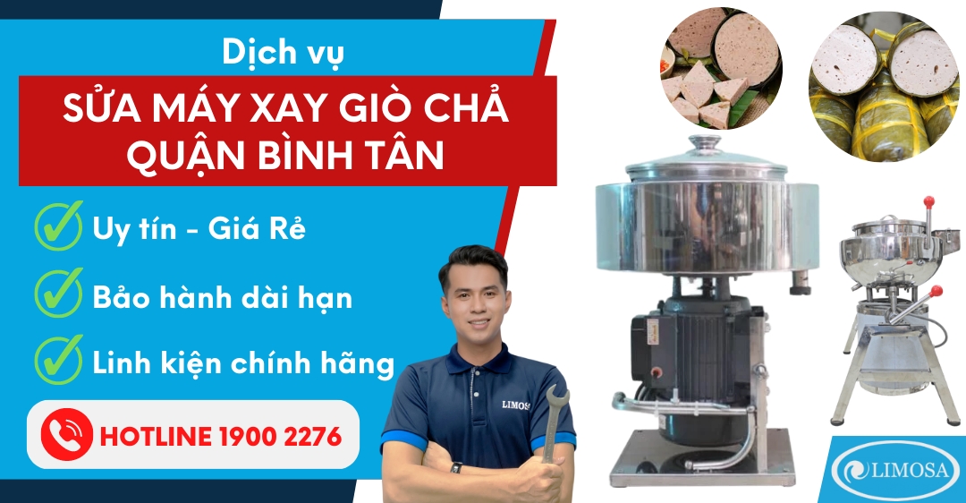 Sửa Máy Xay Giò Chả Quận Bình Tân Limosa