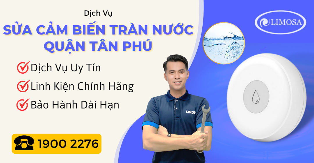 Sửa Cảm Biến Tràn Nước Quận Tân Phú Limosa