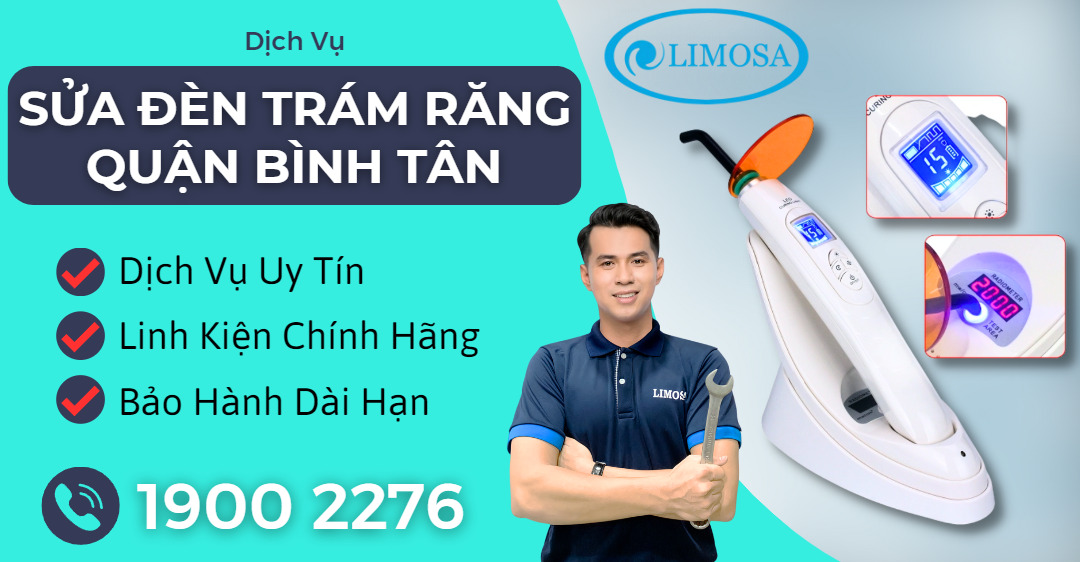 Sửa Đèn Trám Răng Quận Bình Tân Limosa