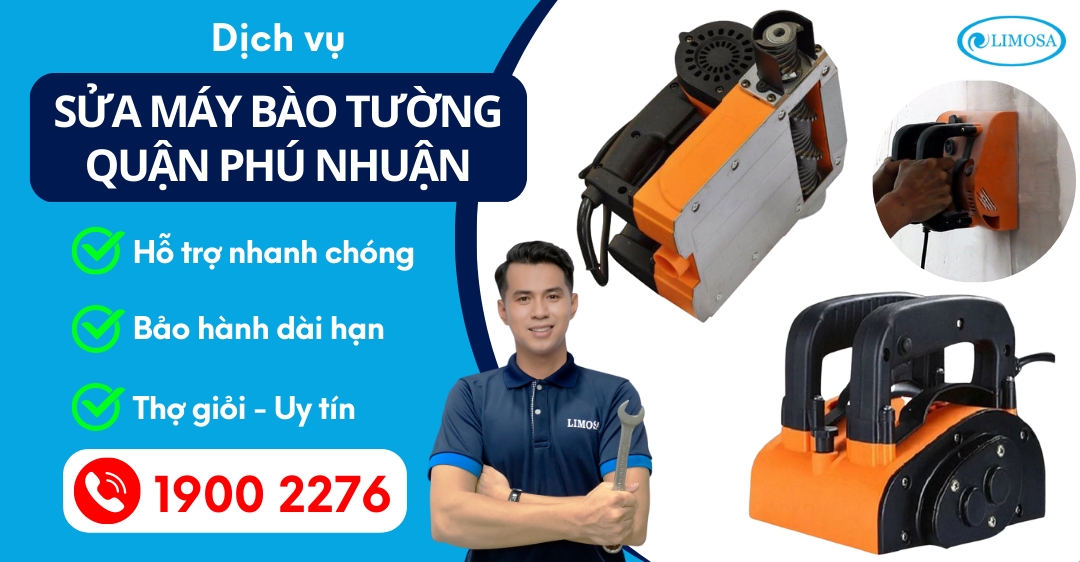 Sửa Máy Bào Tường Quận Phú Nhuận Limosa