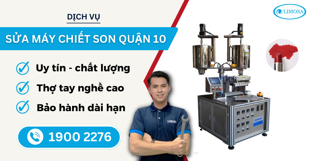 Sửa Máy Chiết Son Quận 10 Limosa