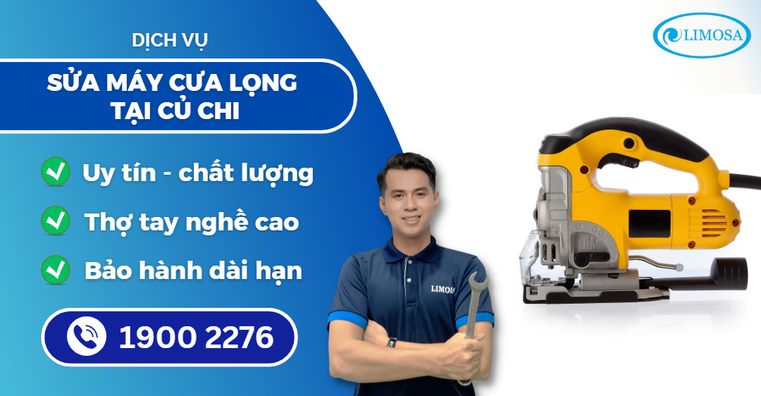 sửa máy cưa lọng tại Củ Chi Limosa