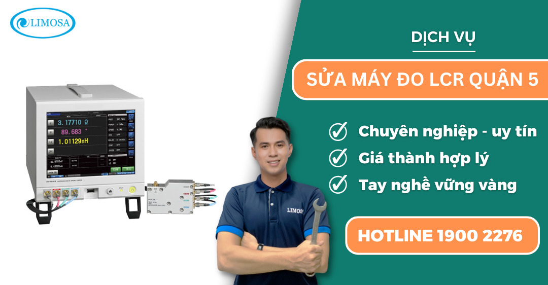sửa máy đo LCR quận 5 Limosa