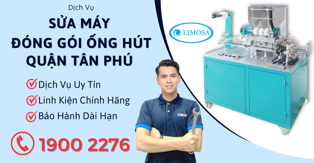 Sửa Máy Đóng Gói Ống Hút Quận Tân Phú Limosa