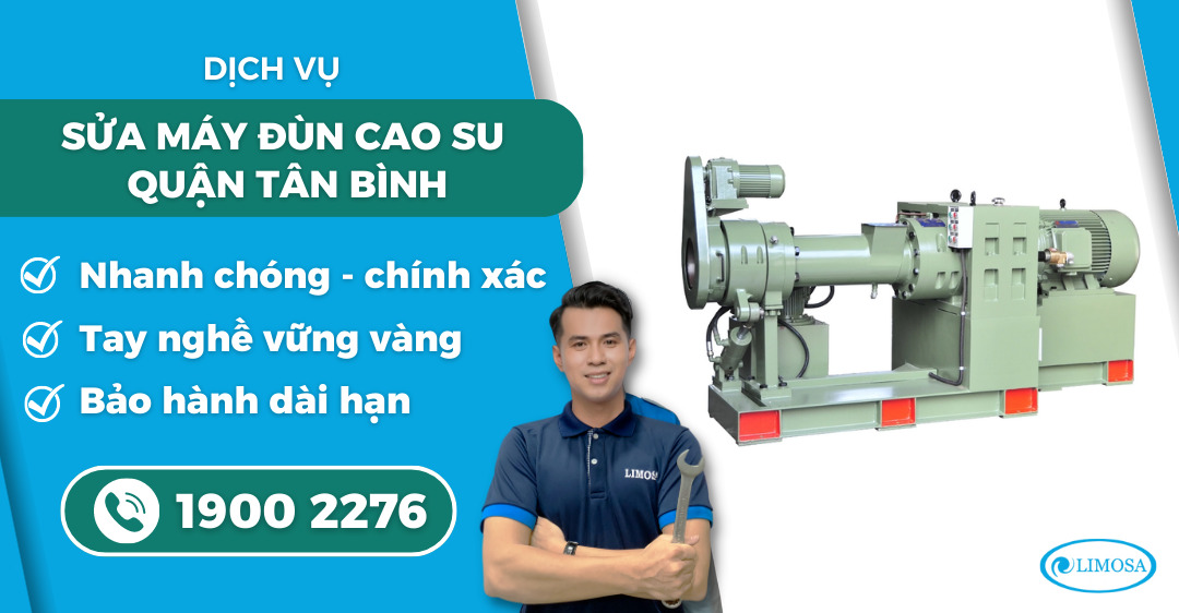 sửa máy đùn cao su quận Tân Bình Limosa