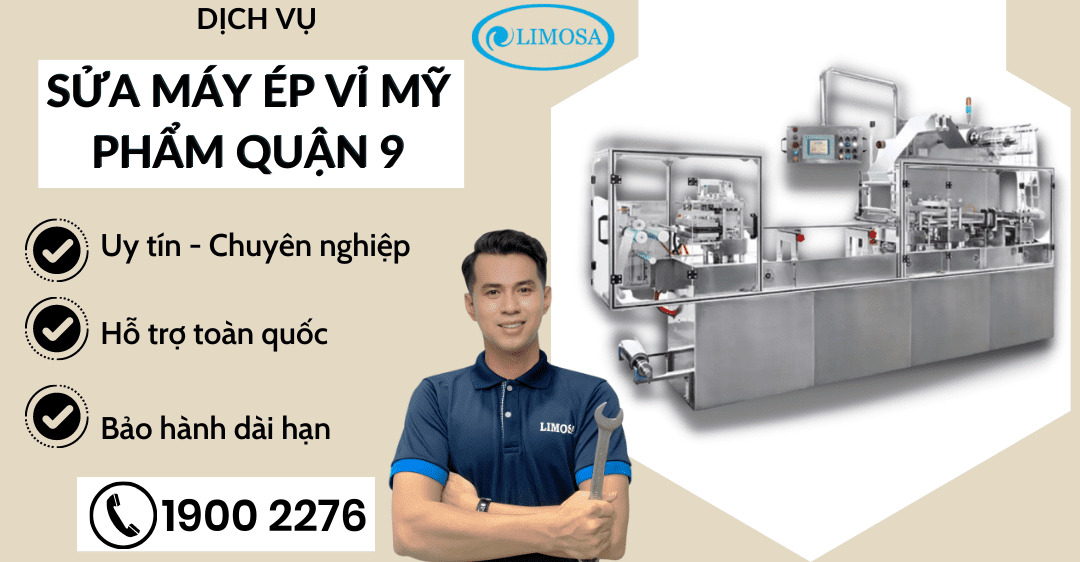 Sửa máy ép vỉ mỹ phẩm quận 9 limosa