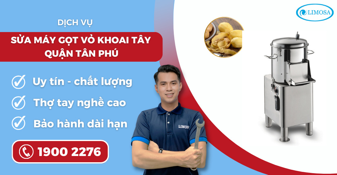 sửa máy gọt vỏ khoai tây quận Tân Phú Limosa