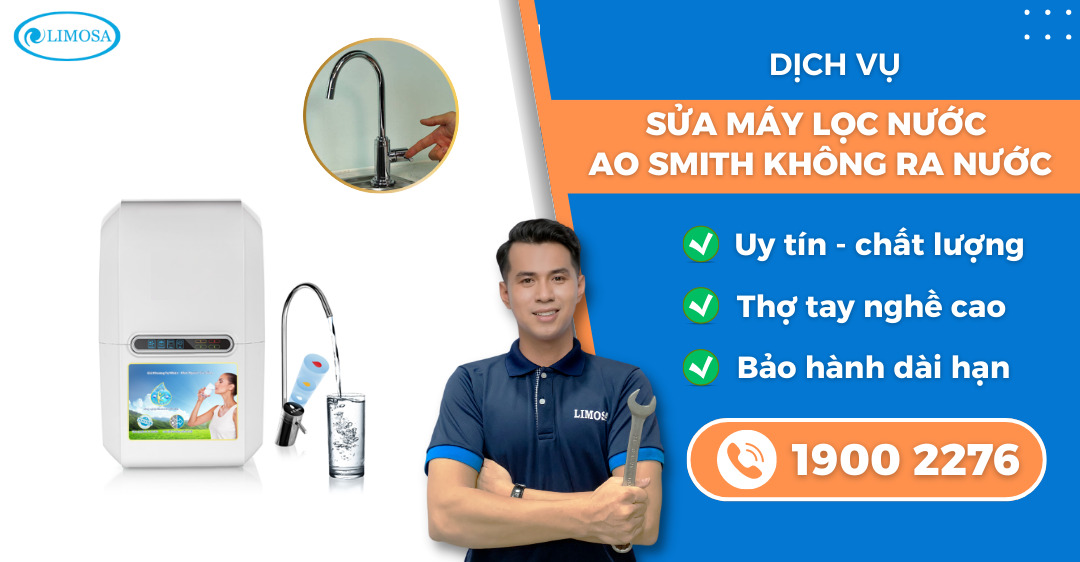 Sửa máy lọc nước AO Smith không ra nước Uy tín, chuyên nghiệp, giá rẻ