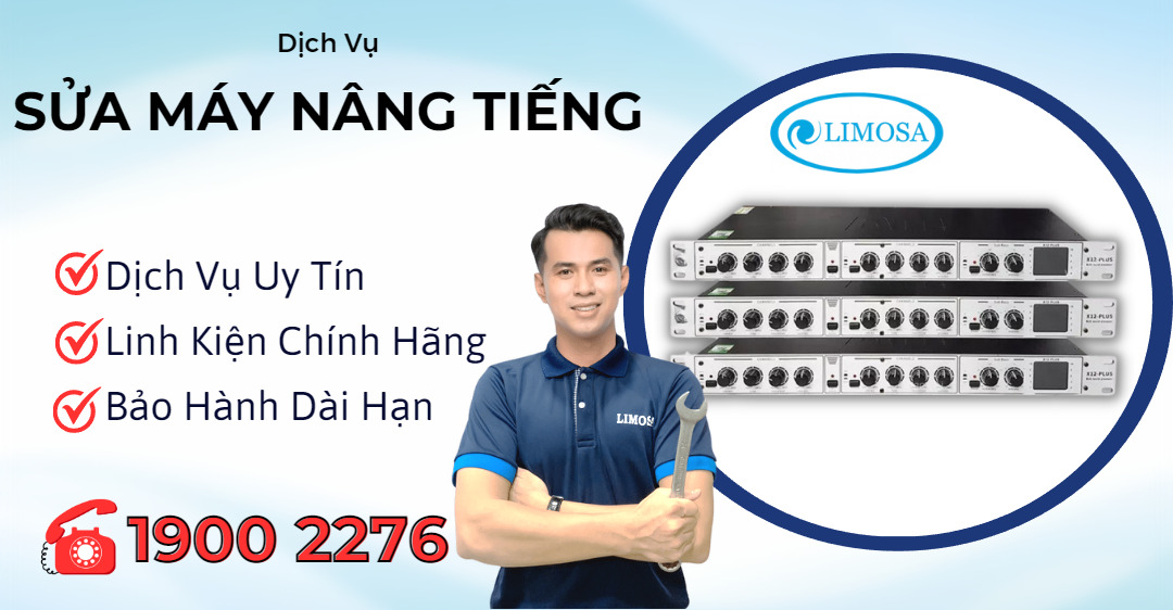 Sửa Máy Nâng Tiếng Limosa