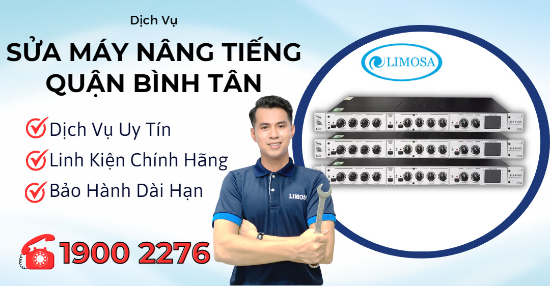 Sửa Máy Nâng Tiếng Quận Bình Tân Limosa