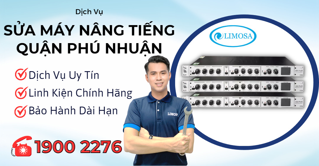 Sửa Máy Nâng Tiếng Quận Phú Nhuận Limosa