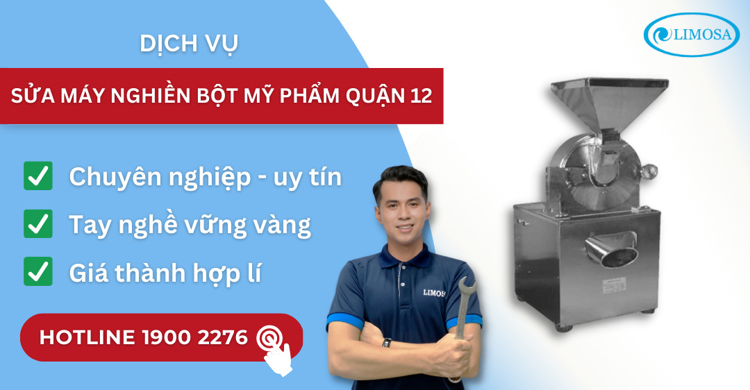 Sửa Máy Nghiền Bột Mỹ Phẩm Quận 12 Limosa