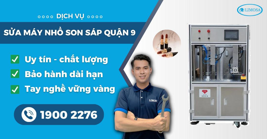 Sửa Máy Nhổ Son Sáp Quận 9 Limosa