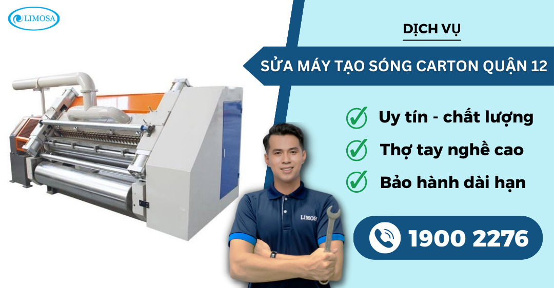 Sửa Máy Tạo Sóng Carton Quận 12 Limosa