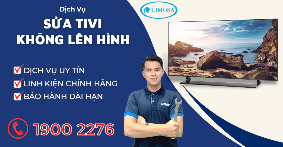 Sửa Tivi Không Lên Hình Limosa