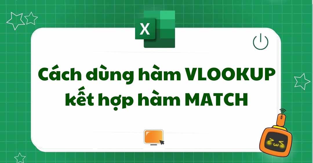 Giới thiệu về hàm VLOOKUP và hàm MATCH