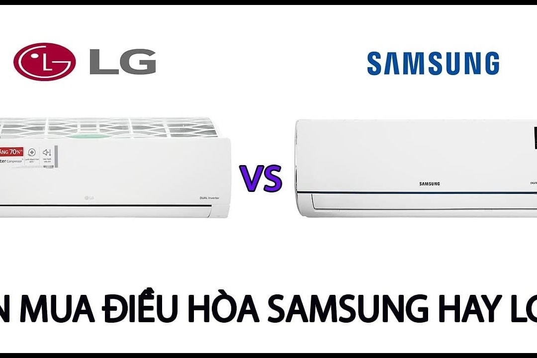 so sánh máy lạnh LG và Samsung