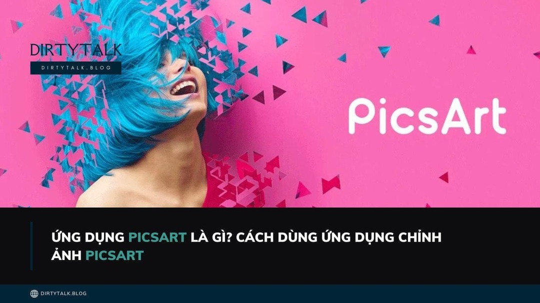 Phần mềm Picsart là gì
