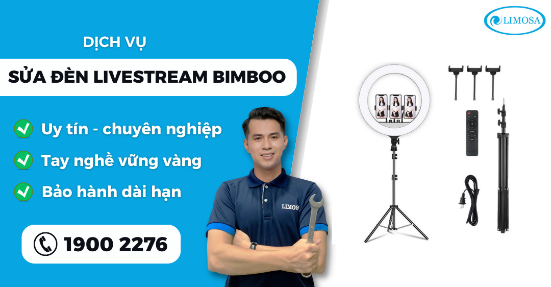 sửa đèn livestream Bimboo Limosa
