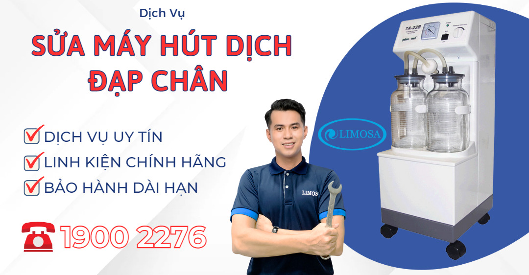 Sửa Máy Hút Dịch Đạp Chân Limosa