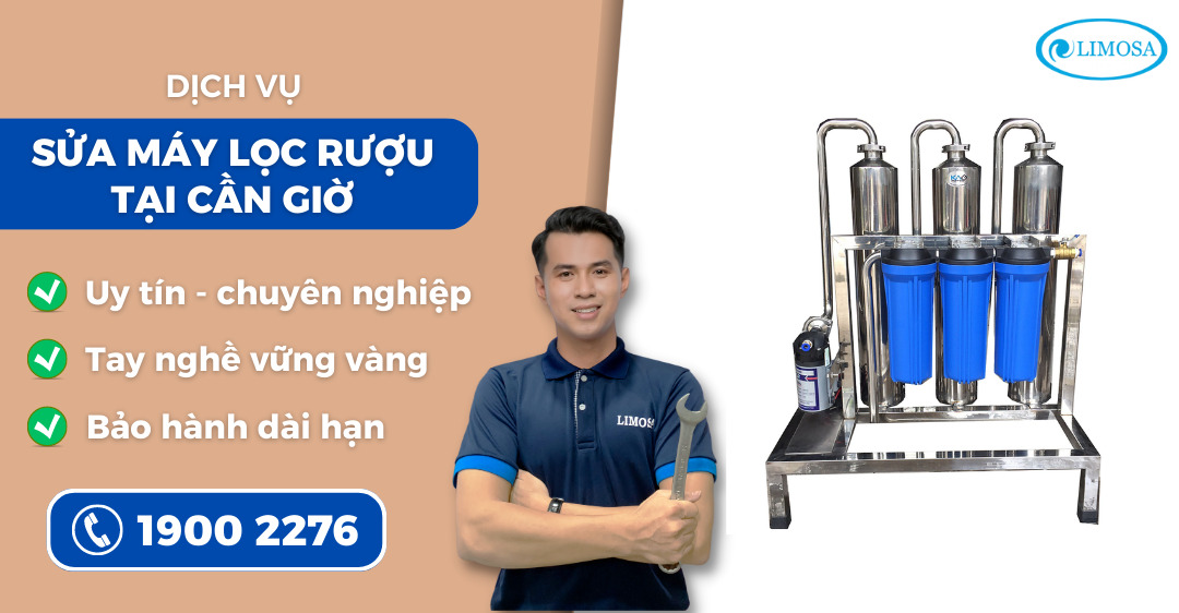 sửa máy lọc rượu tại Cần Giờ Limosa