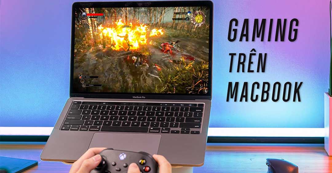 Macbook chơi được những game gì