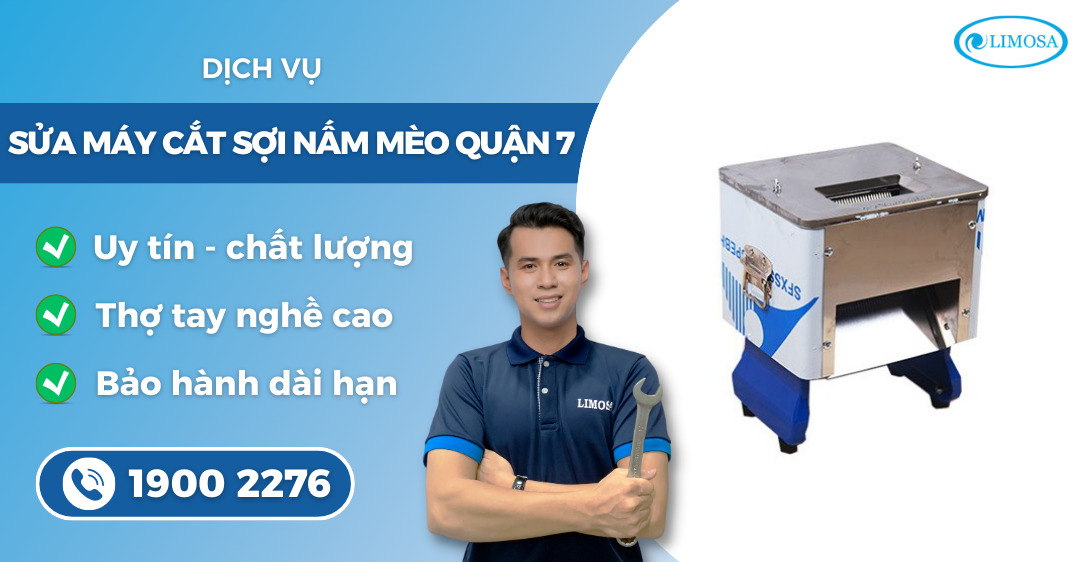 sửa máy cắt sợi nấm mèo quận 7 Limosa