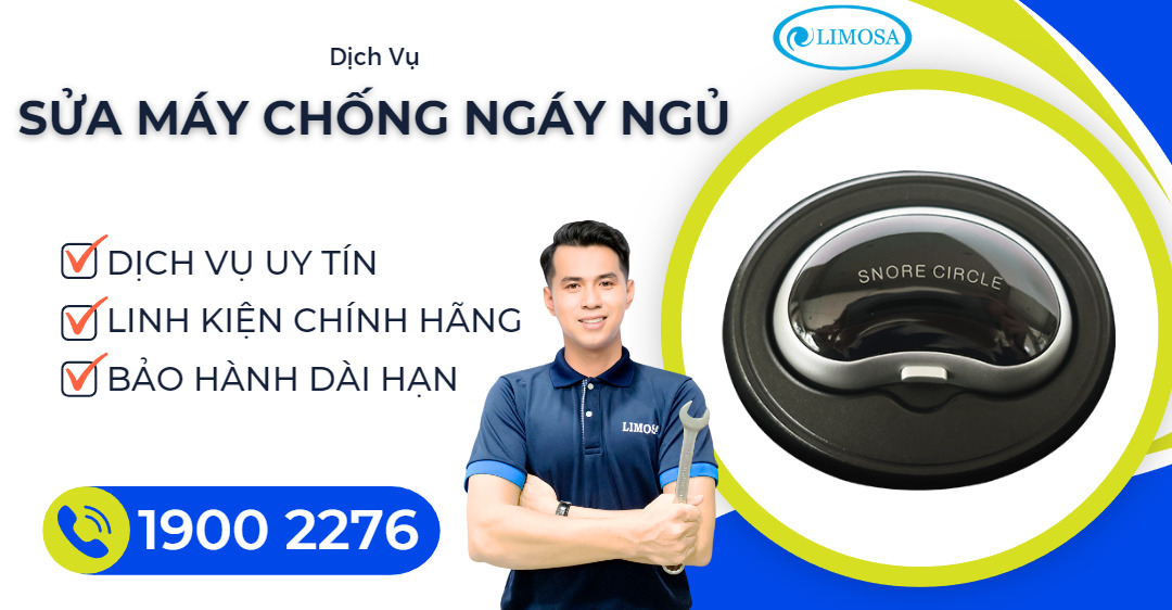 sửa máy chống ngáy ngủ limosa