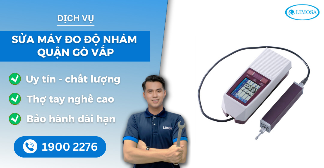 sửa máy đo độ nhám quận Gò Vấp Limosa
