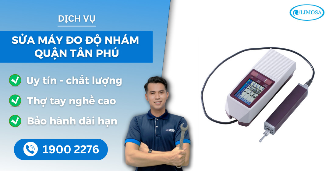 sửa máy đo độ nhám quận Tân Phú Limosa