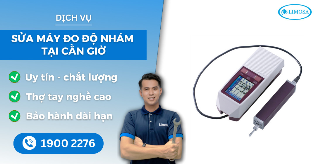 sửa máy đo độ nhám tại Cần Giờ Limosa