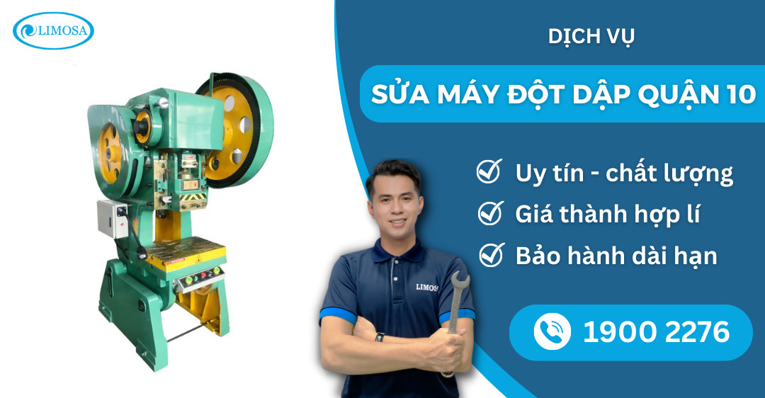 sửa máy đột dập quận 10 Limosa