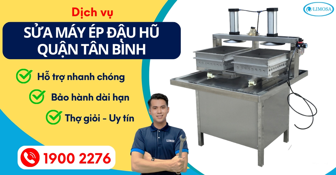 Sửa Máy Ép Đậu Hũ Quận Tân Bình Limosa