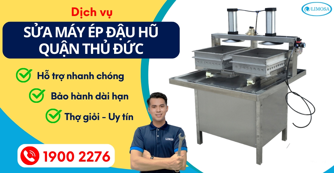 Sửa Máy Ép Đậu Hũ Quận Thủ Đức Limosa