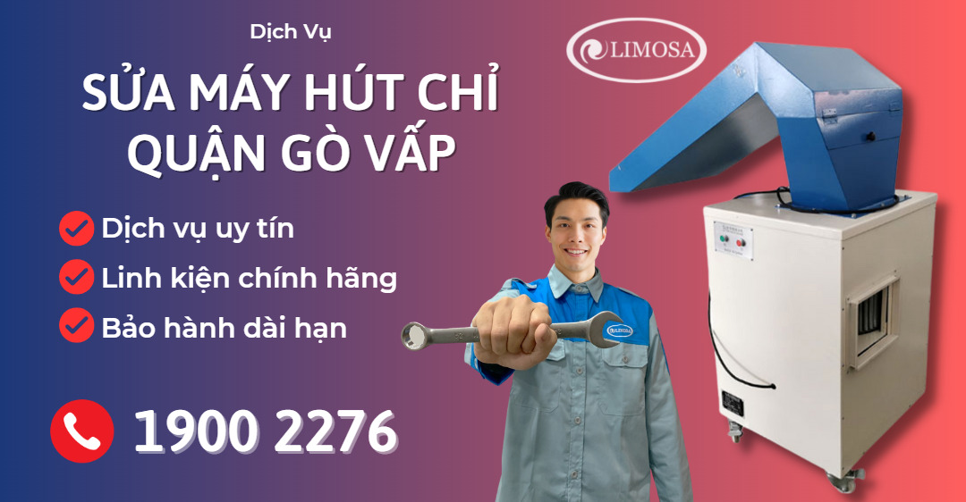 sửa máy hút chỉ quận gò vấp limosa