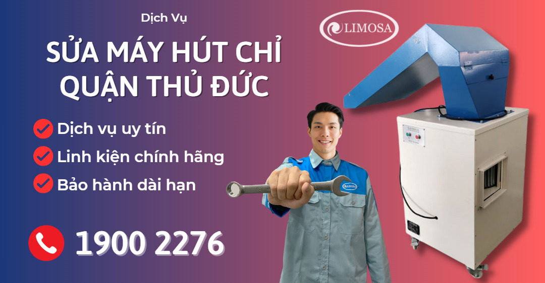 sửa máy hút chỉ quận thủ đức limosa