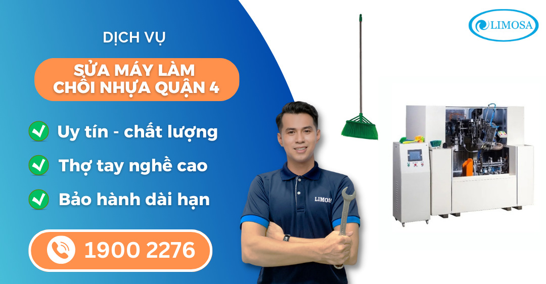 sửa máy làm chổi nhựa quận 4 Limosa